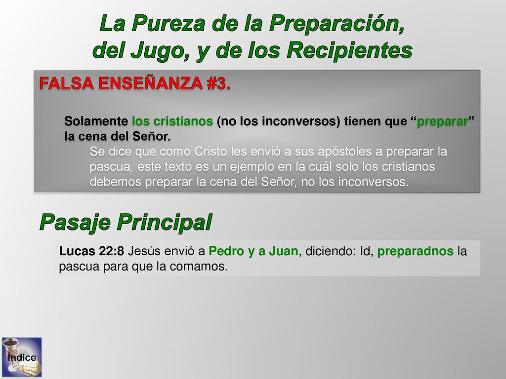 La Pureza de la Preparación, del Jugo, y de los Recipientes