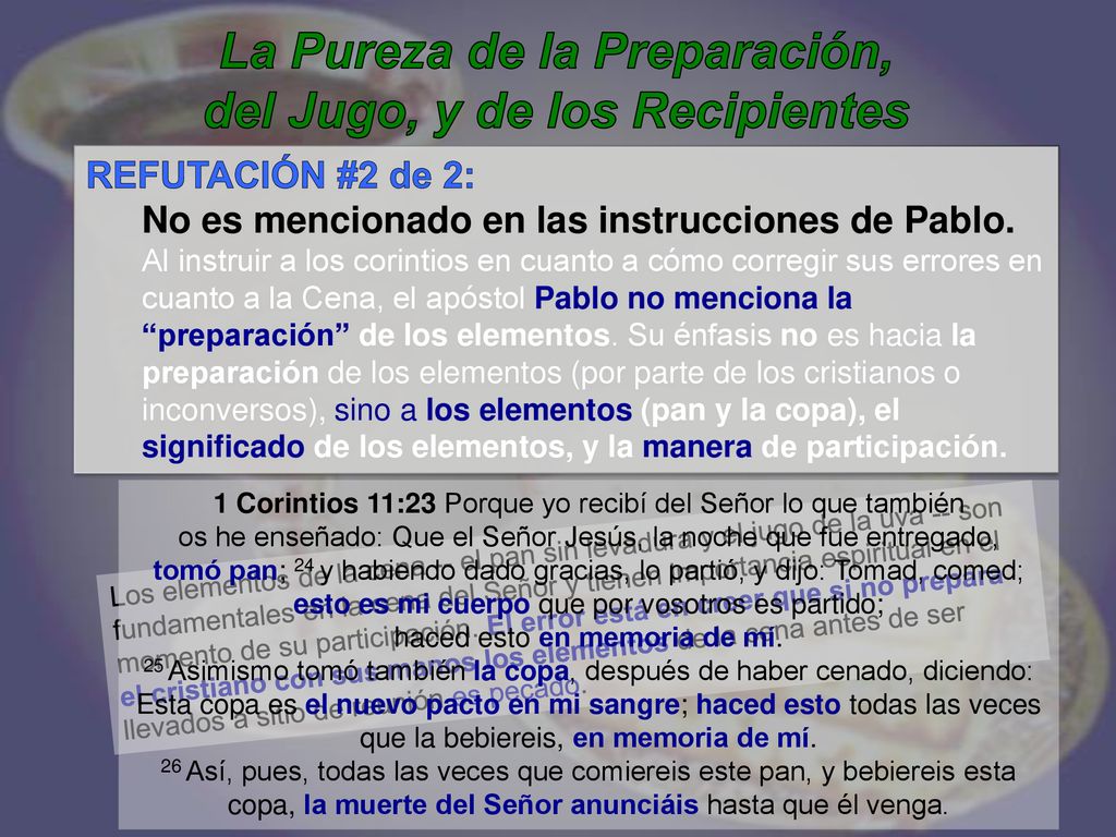 La Pureza de la Preparación, del Jugo, y de los Recipientes