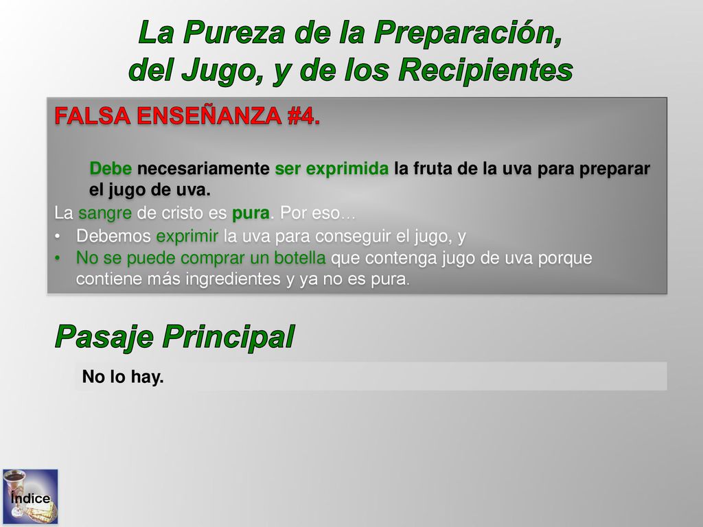 La Pureza de la Preparación, del Jugo, y de los Recipientes