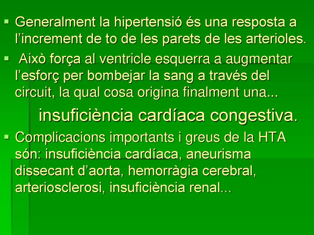 Generalment la hipertensió és una resposta a l’increment de to de les parets de les arterioles.