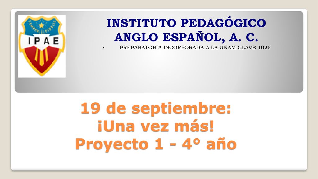 19 de septiembre: ¡Una vez más! Proyecto 1 - 4° año