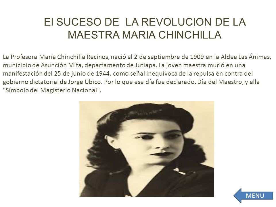 El SUCESO DE LA REVOLUCION DE LA MAESTRA MARIA CHINCHILLA