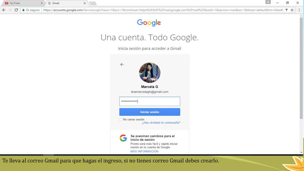 Te lleva al correo Gmail para que hagas el ingreso, si no tienes correo Gmail debes crearlo.