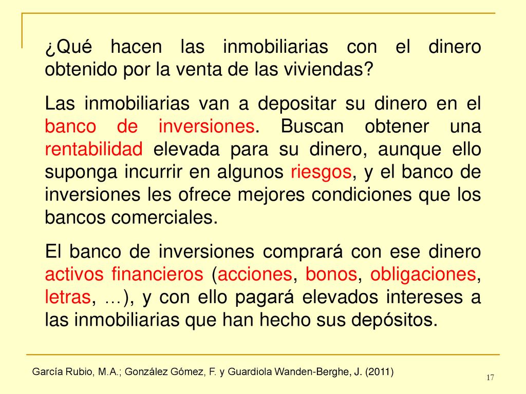 ¿Qué hacen las inmobiliarias con el dinero obtenido por la venta de las viviendas