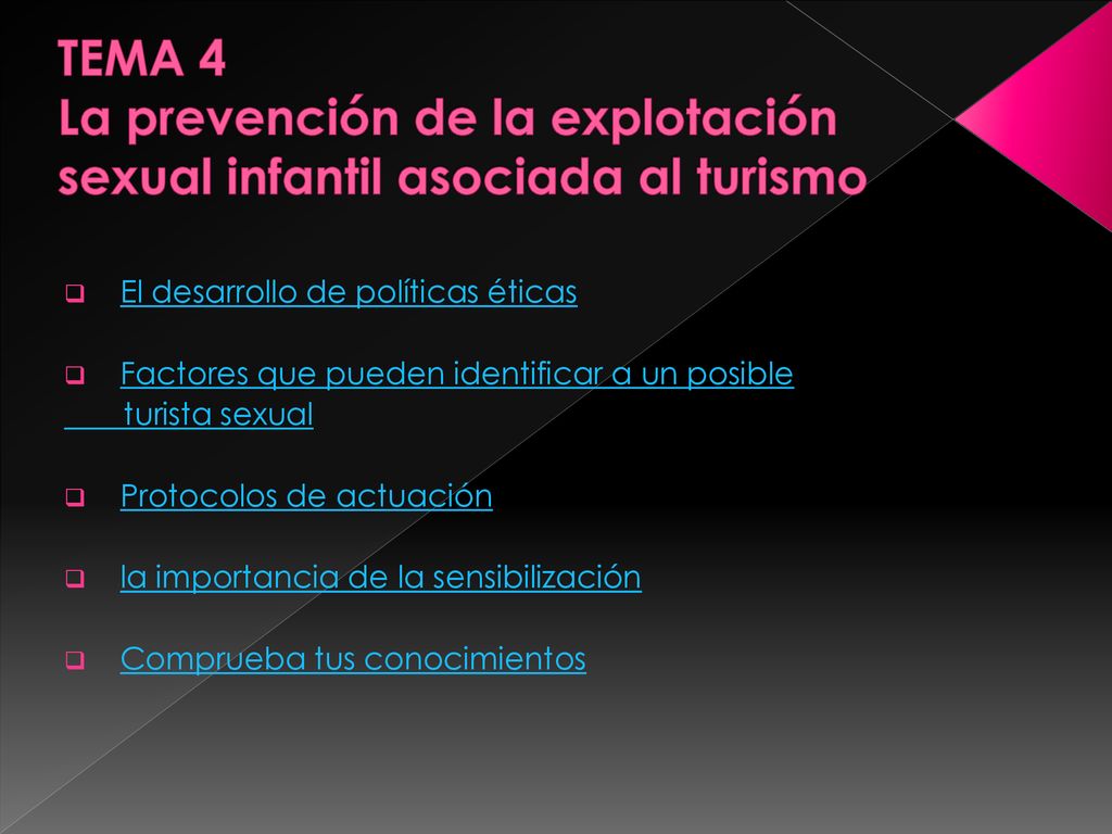 TEMA 4 La prevención de la explotación sexual infantil asociada al turismo