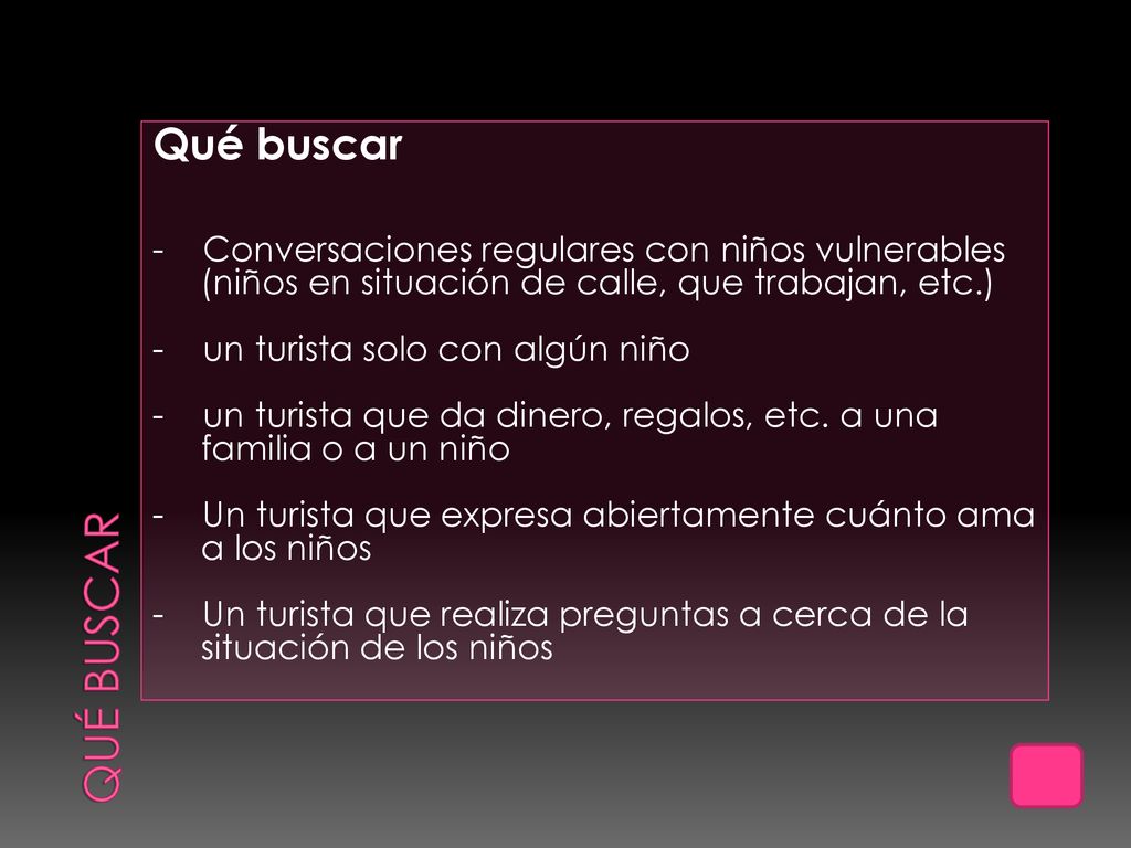 qué buscar Qué buscar - Conversaciones regulares con niños vulnerables