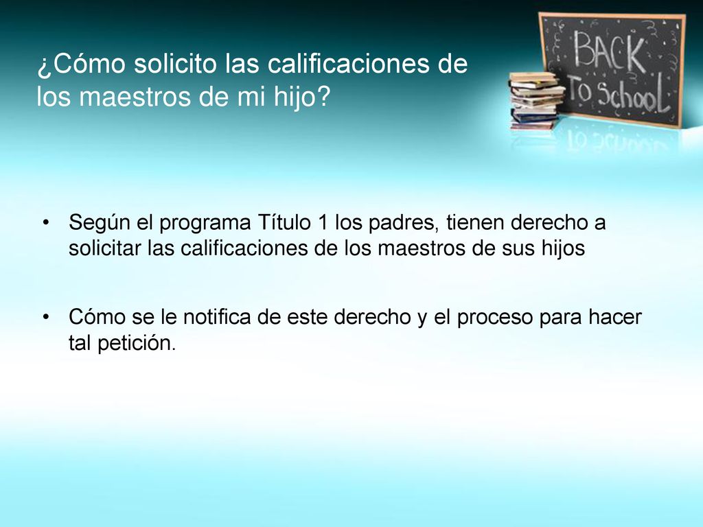 ¿Cómo solicito las calificaciones de los maestros de mi hijo