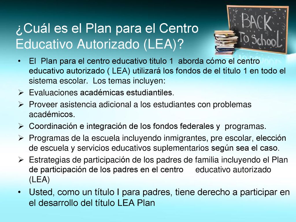 ¿Cuál es el Plan para el Centro Educativo Autorizado (LEA)