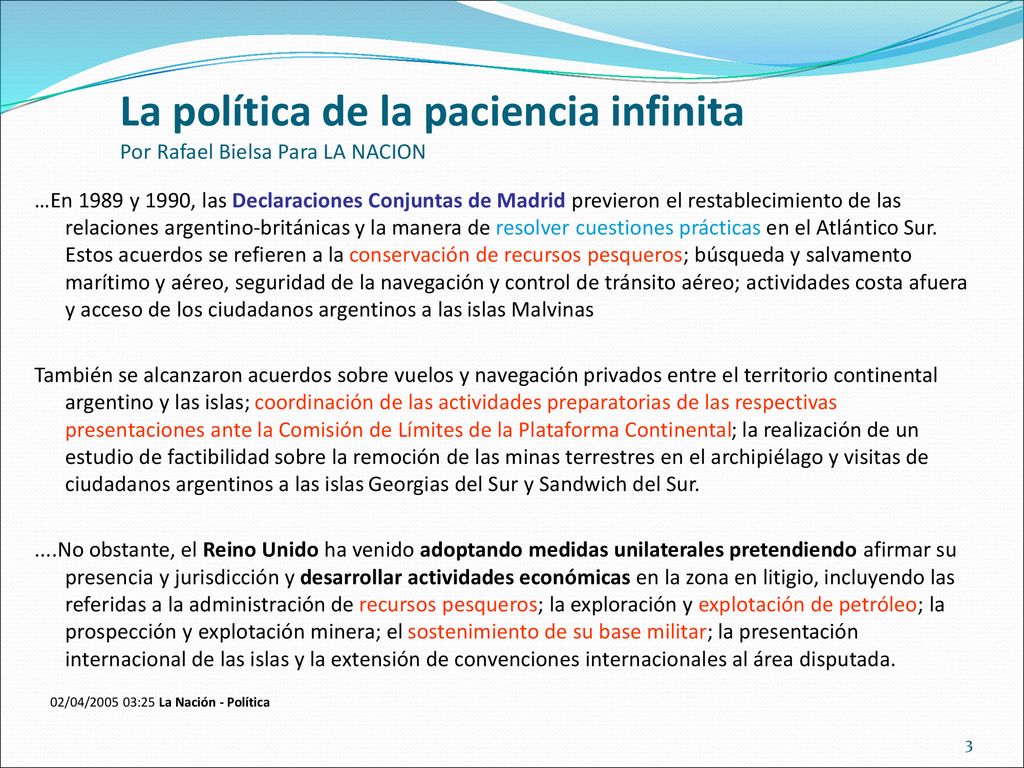 La política de la paciencia infinita Por Rafael Bielsa Para LA NACION