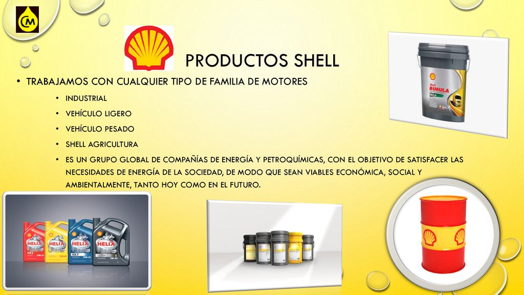 Productos shell Trabajamos con cualquier tipo de familia de motores