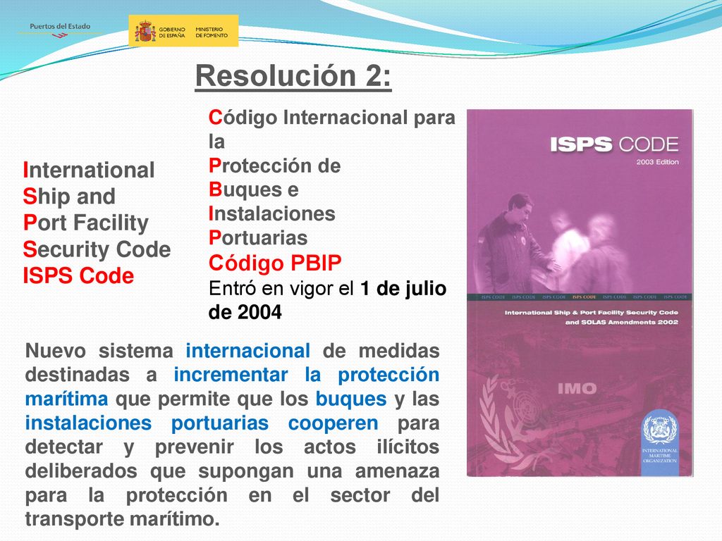 Resolución 2: International Ship and Código PBIP Port Facility