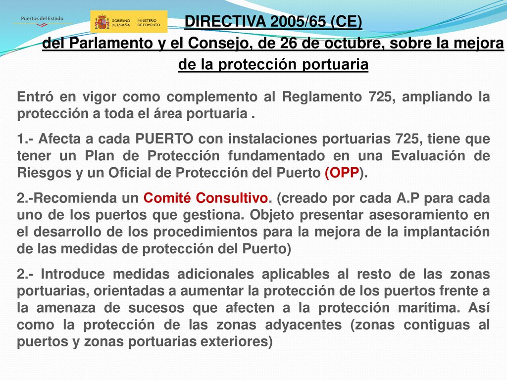 DIRECTIVA 2005/65 (CE) del Parlamento y el Consejo, de 26 de octubre, sobre la mejora de la protección portuaria.