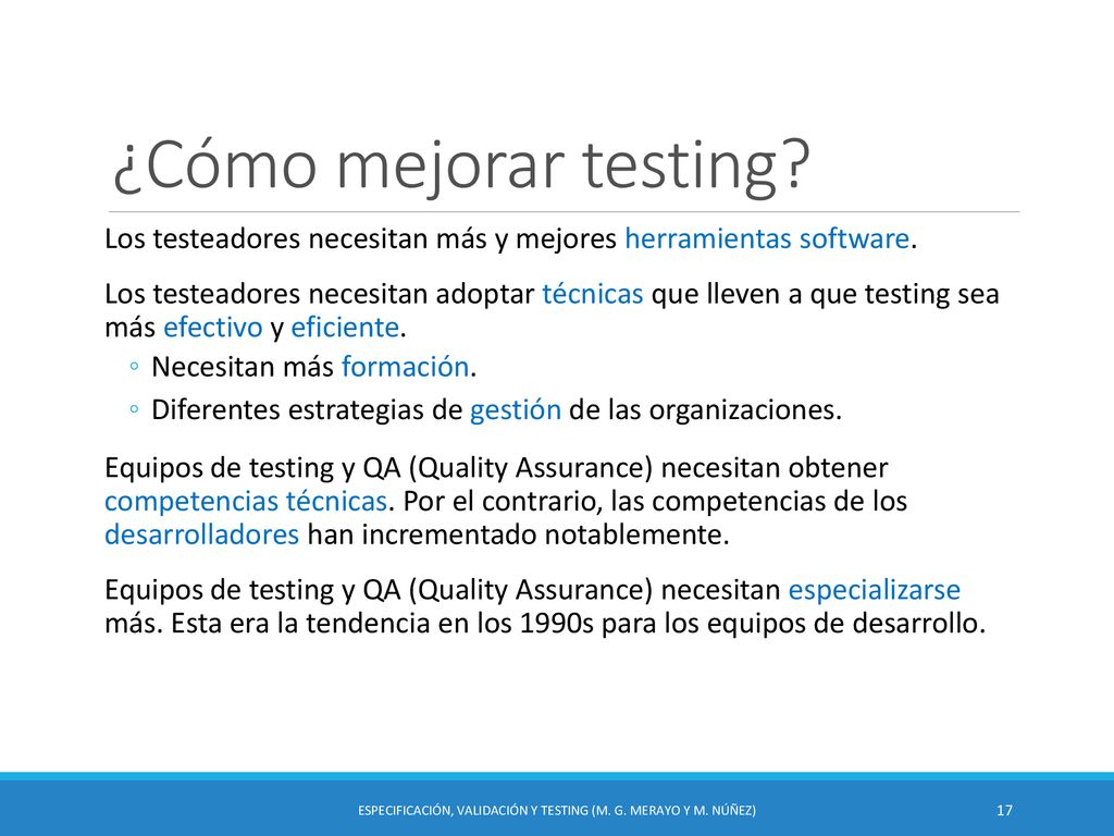 Especificación, Validación y Testing (M. G. Merayo y M. Núñez)