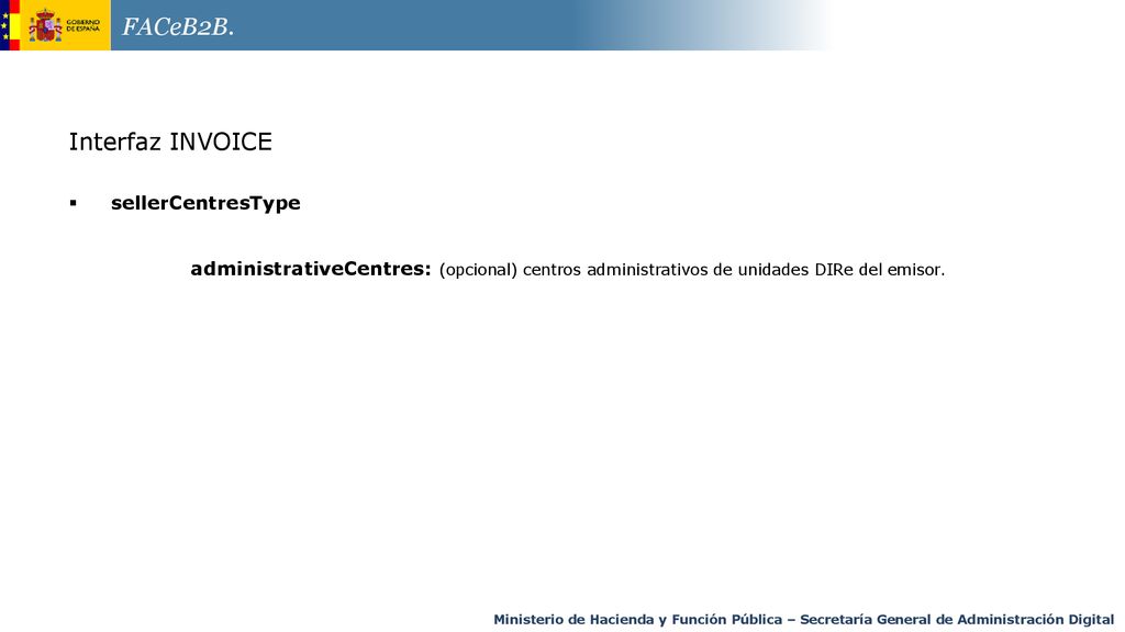 FACeB2B. Interfaz INVOICE sellerCentresType