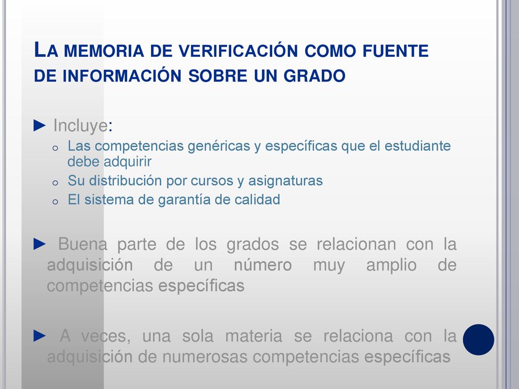 La memoria de verificación como fuente de información sobre un grado