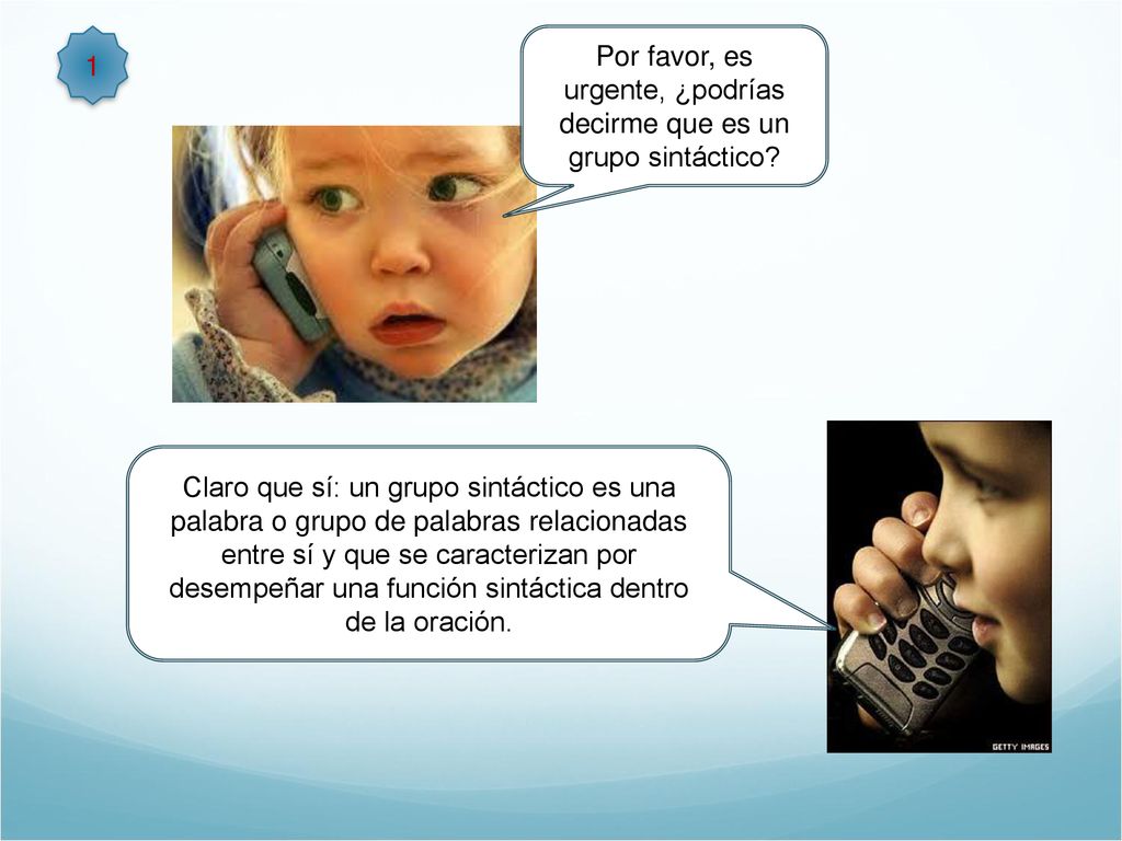Por favor, es urgente, ¿podrías decirme que es un grupo sintáctico