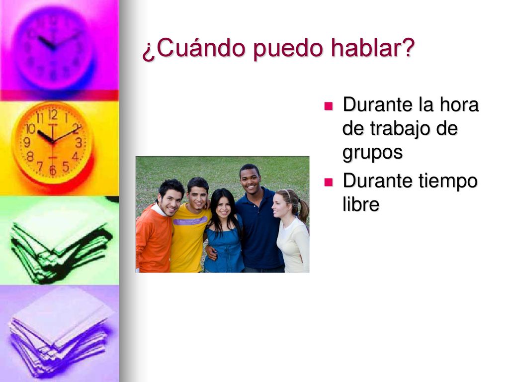 ¿Cuándo puedo hablar Durante la hora de trabajo de grupos