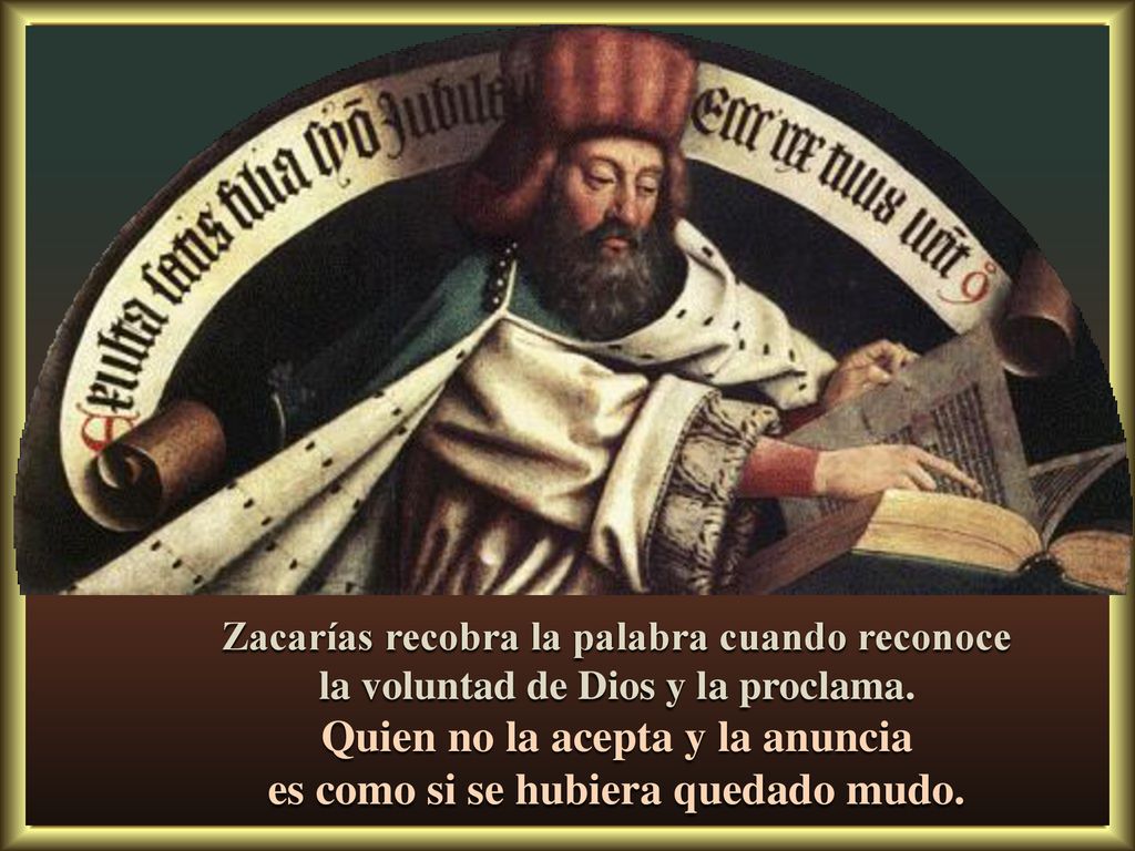Quien no la acepta y la anuncia es como si se hubiera quedado mudo.