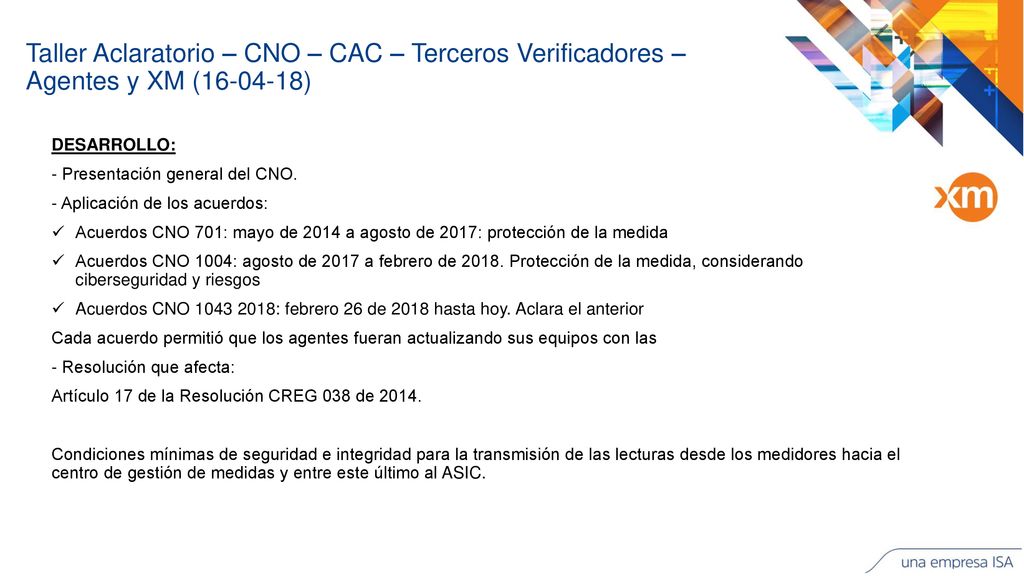 Taller Aclaratorio – CNO – CAC – Terceros Verificadores – Agentes y XM ( )