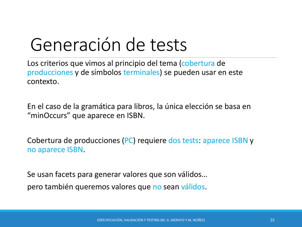 Especificación, Validación y Testing (M. G. Merayo y M. Núñez)