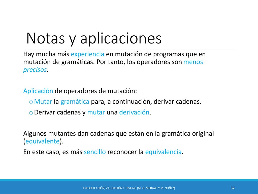 Especificación, Validación y Testing (M. G. Merayo y M. Núñez)