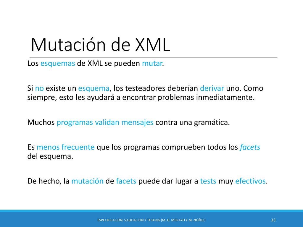 Especificación, Validación y Testing (M. G. Merayo y M. Núñez)