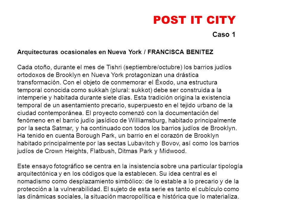 POST IT CITY Caso 1. Arquitecturas ocasionales en Nueva York / FRANCISCA BENITEZ.