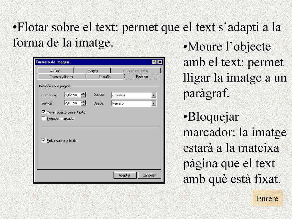 Moure l’objecte amb el text: permet lligar la imatge a un paràgraf.