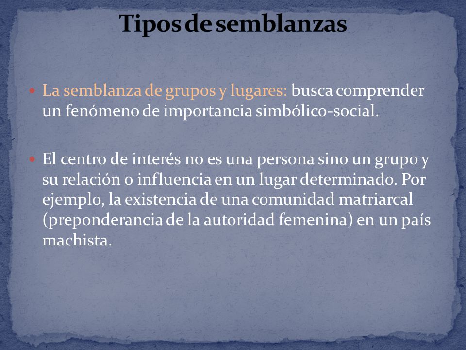 Tipos de semblanzas La semblanza de grupos y lugares: busca comprender un fenómeno de importancia simbólico-social.