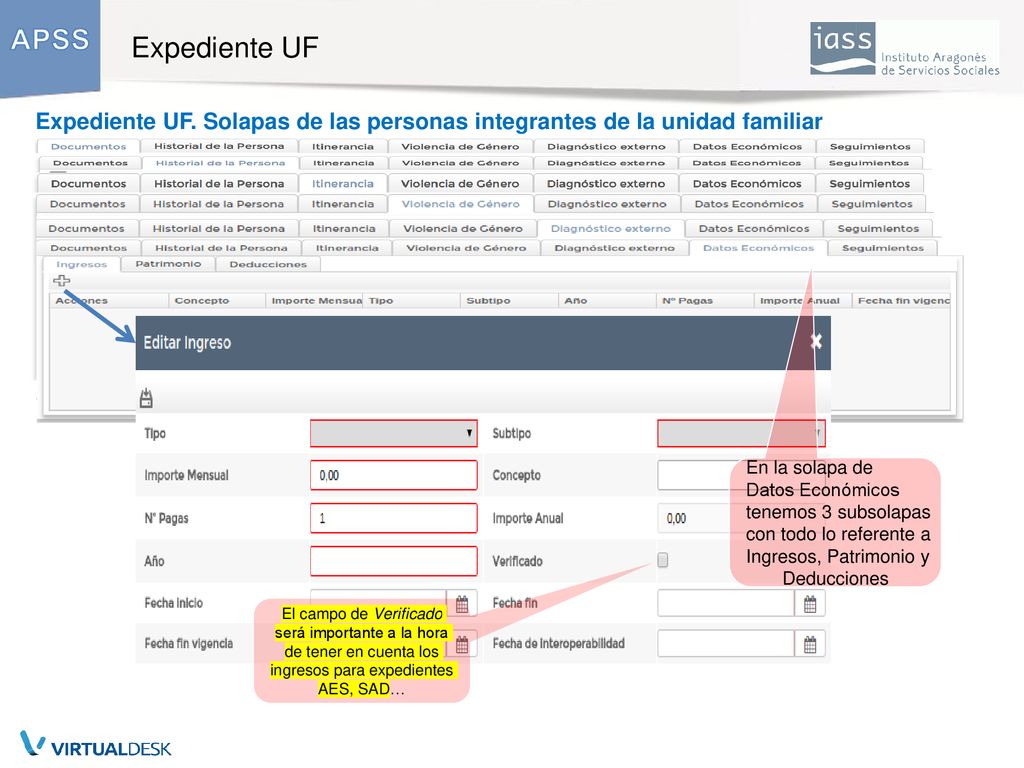 Expediente UF Expediente UF. Solapas de las personas integrantes de la unidad familiar. En la solapa de.