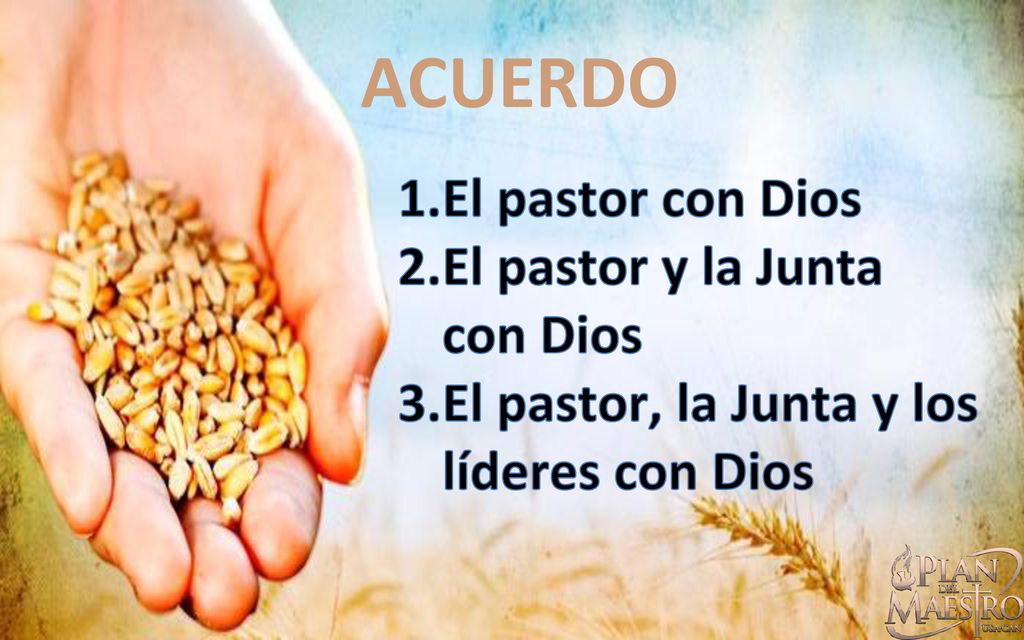 ACUERDO El pastor con Dios El pastor y la Junta con Dios