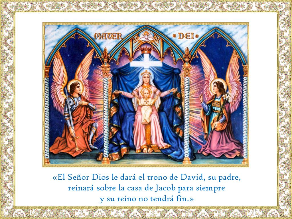 «El Señor Dios le dará el trono de David, su padre,