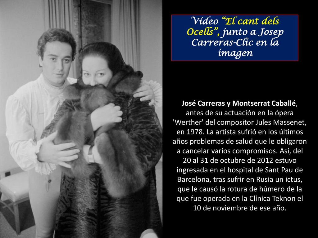 Vídeo El cant dels Ocells , junto a Josep Carreras-Clic en la imagen