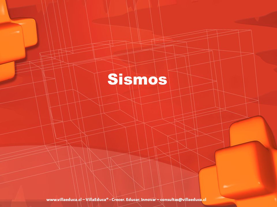 Sismos   – VillaEduca® - Crecer. Educar. Innovar –