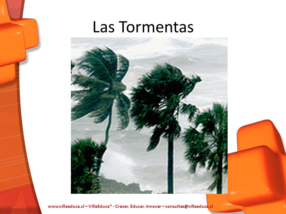 Las Tormentas   – VillaEduca® - Crecer. Educar. Innovar –