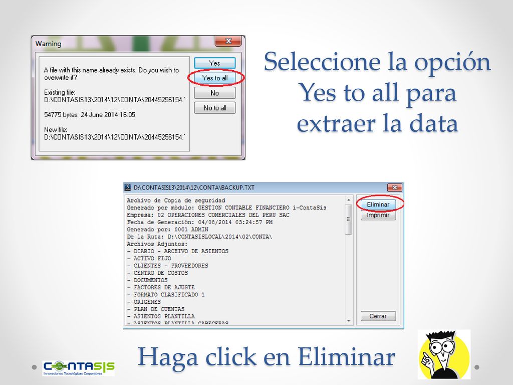 Seleccione la opción Yes to all para extraer la data
