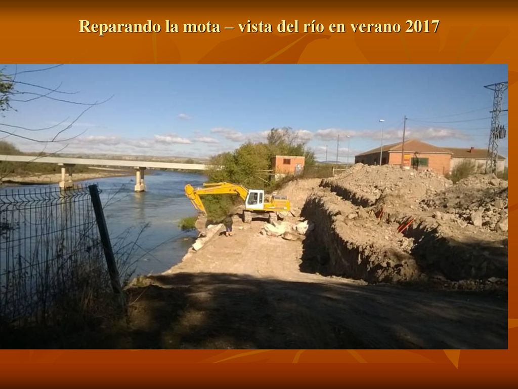 Reparando la mota – vista del río en verano 2017