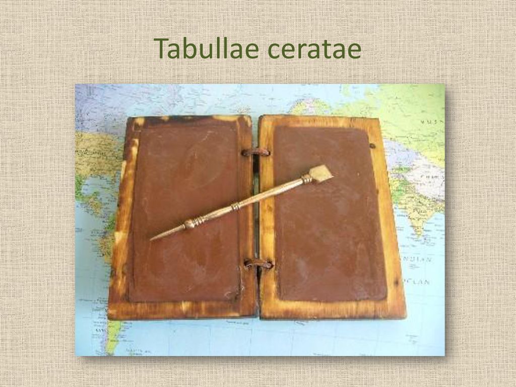 Tabullae ceratae La disposición en dítpticos o trípticos dio lugar después a los códices.