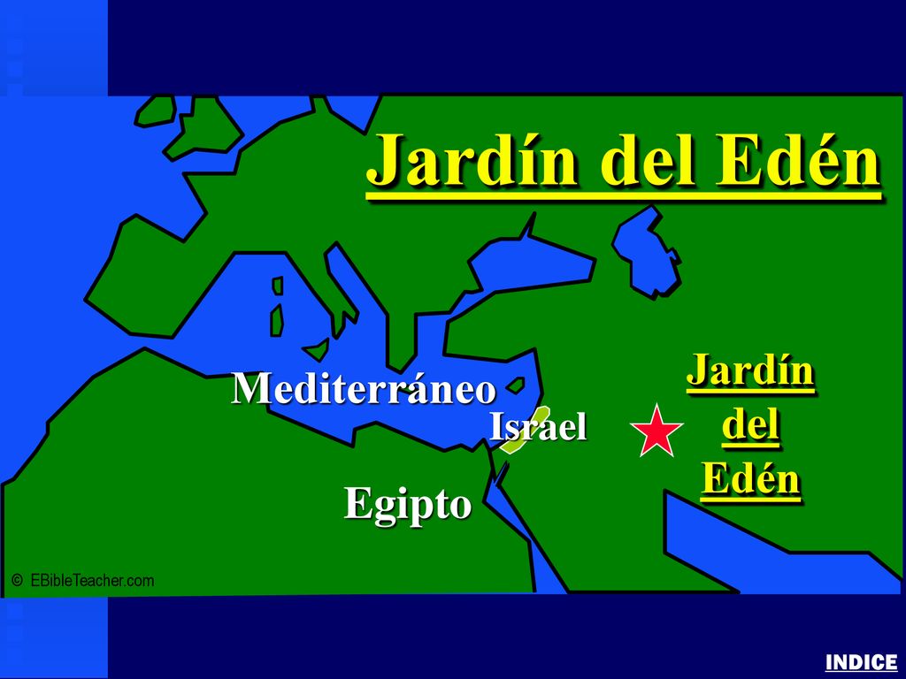 Jardín del Edén Jardín Mediterráneo del Edén Egipto Israel INDICE