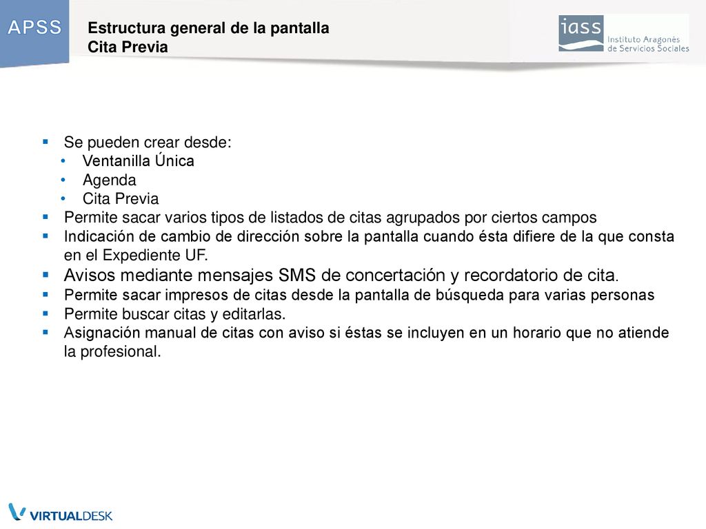 Avisos mediante mensajes SMS de concertación y recordatorio de cita.