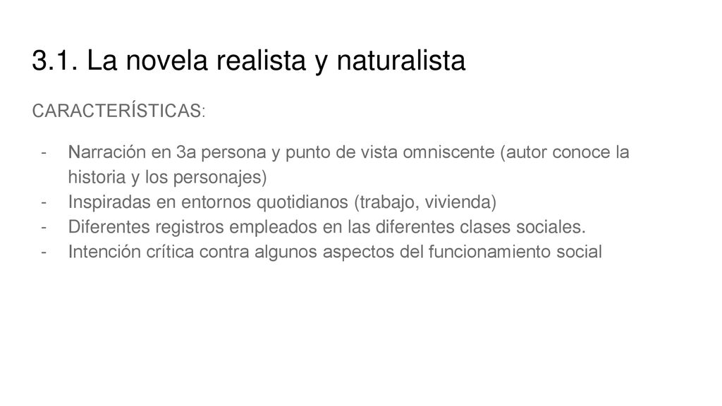 3.1. La novela realista y naturalista