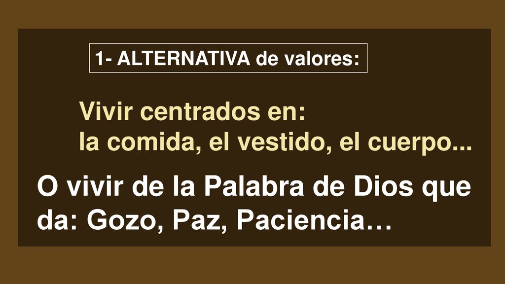 O vivir de la Palabra de Dios que da: Gozo, Paz, Paciencia…