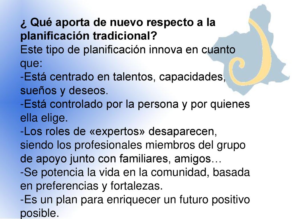 ¿ Qué aporta de nuevo respecto a la planificación tradicional