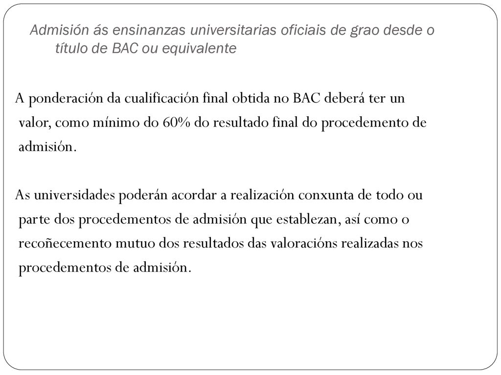 Admisión ás ensinanzas universitarias oficiais de grao desde o título de BAC ou equivalente