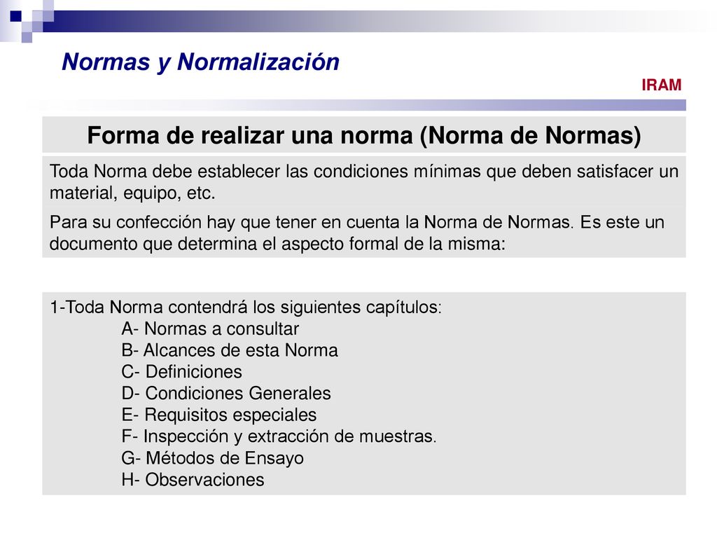 Forma de realizar una norma (Norma de Normas)