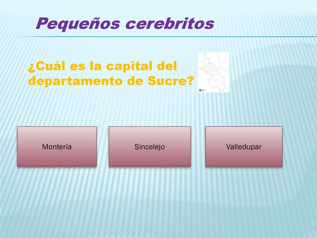 Pequeños cerebritos ¿Cuál es la capital del departamento de Sucre