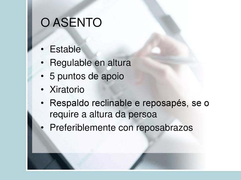 O ASENTO Estable Regulable en altura 5 puntos de apoio Xiratorio