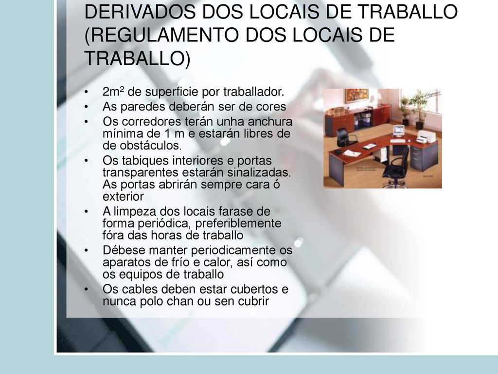 DERIVADOS DOS LOCAIS DE TRABALLO (REGULAMENTO DOS LOCAIS DE TRABALLO)