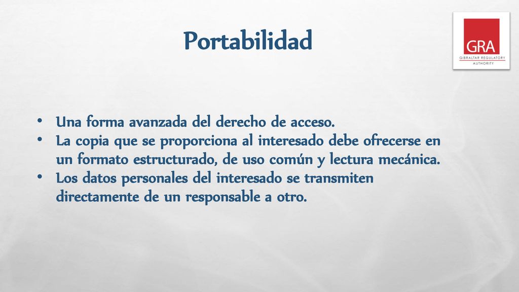 Portabilidad Una forma avanzada del derecho de acceso.