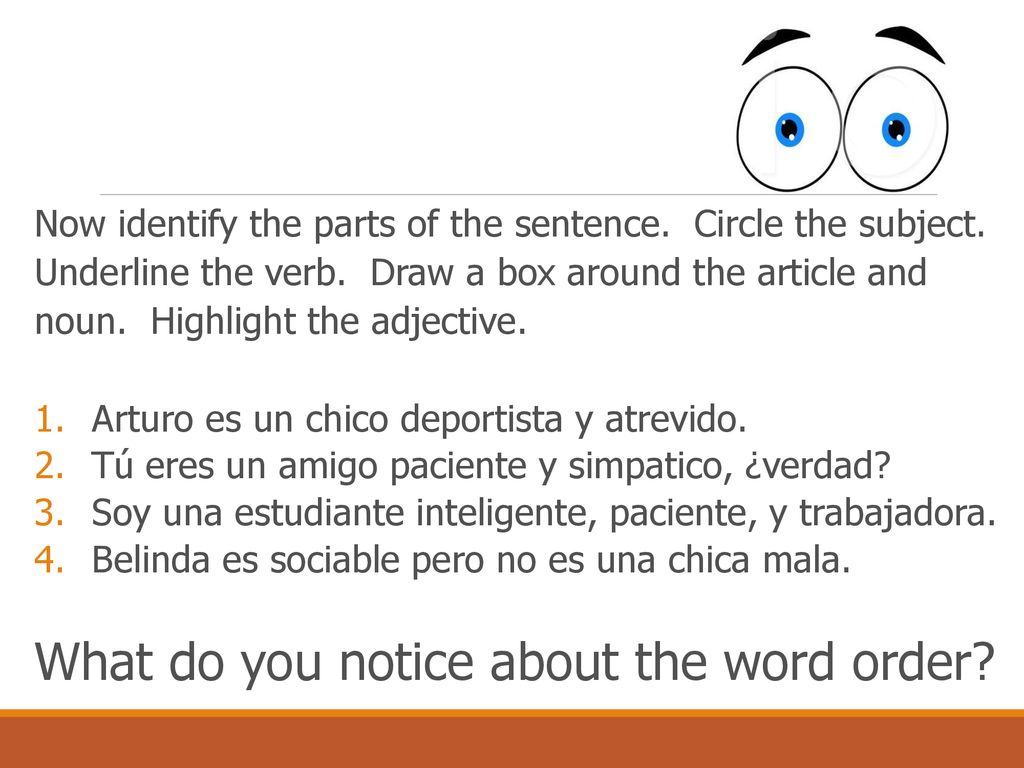 What do you notice about the word order